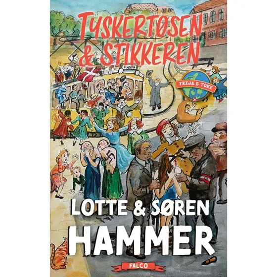 Lotte og Søren Hammer – Tyskertøsen og Stikkeren