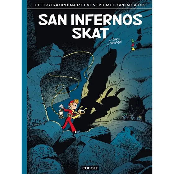 Lewis Trondheim: San Infernos skat – Splint & Co. (hardcover)