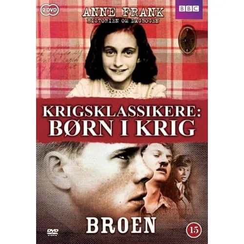 Børn i krig - Anne Frank / Broen (2 disc)