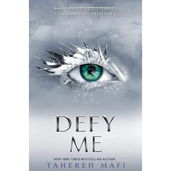 Tahereh Mafi - Defy Me (Shatter Me #5)
