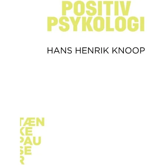Positiv psykologi – Hans Henrik Knoop
