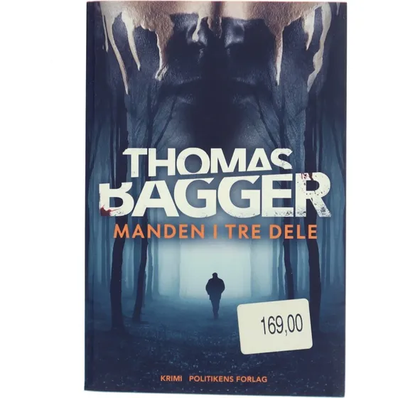 Thomas Bagger - Manden i tre dele