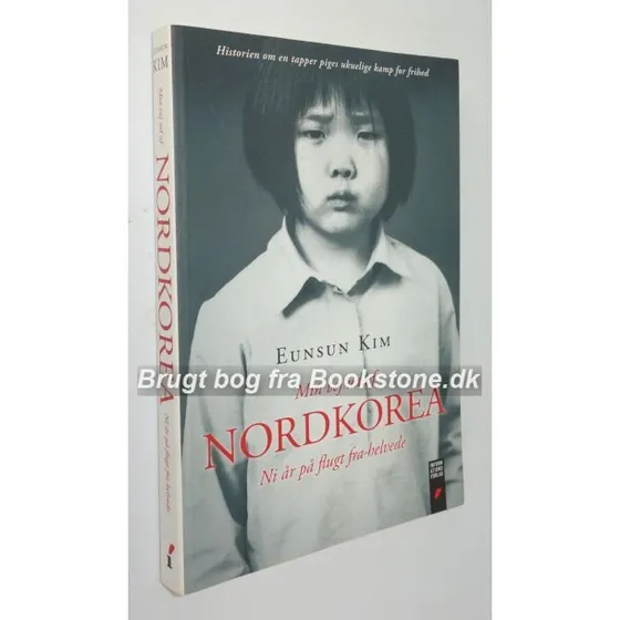 Eunsun Kim: Min vej ud af Nordkorea – Ni år på flugt fra helvede