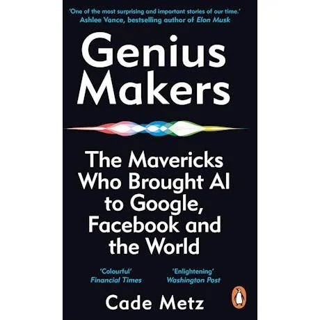 Cade Metz: Genius Makers – Om menneskene bag kunstig intelligens