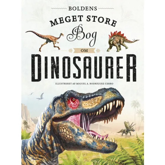 Bolden: Meget store bog om dinosaurer (36 x 27 cm)