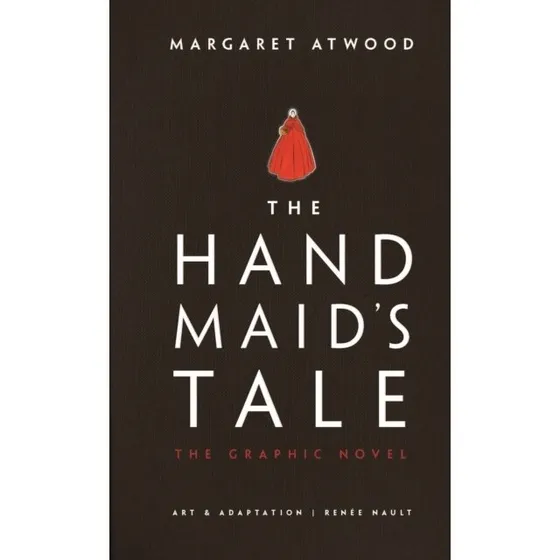 Margaret Atwood: The Handmaid's Tale – Graphic Novel