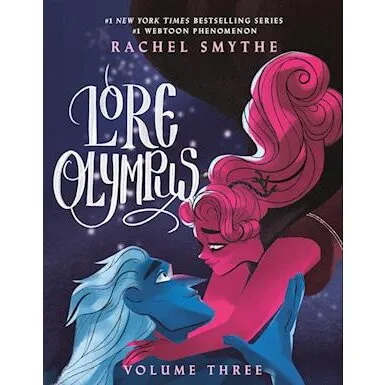 Lore Olympus: Volume Three – Rachel Smythe