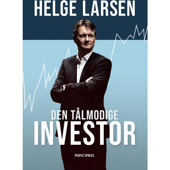 Helge Larsen – Den tålmodige investor