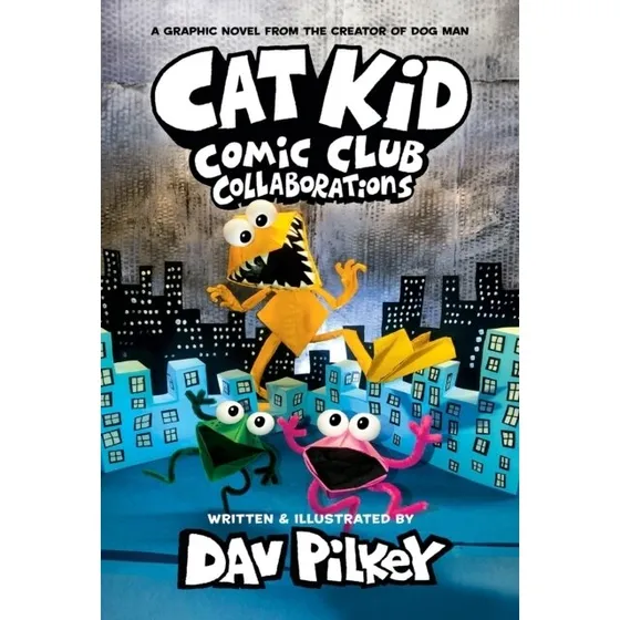 Dav Pilkey: Cat Kid Comic Club 4