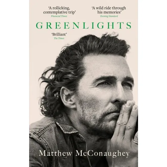 Matthew McConaughey – Greenlights