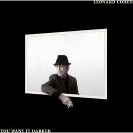 Leonard Cohen - You Want It Darker (CD)