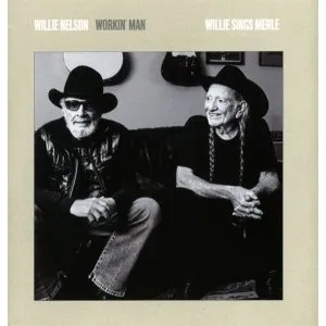 Willie Nelson - Workin' Man: Willie Sings Merle (CD)