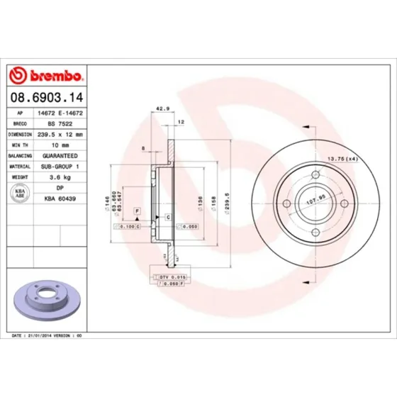 Brembo Bremseskive 08.6903.14 for Ford Fiesta & Mazda 121