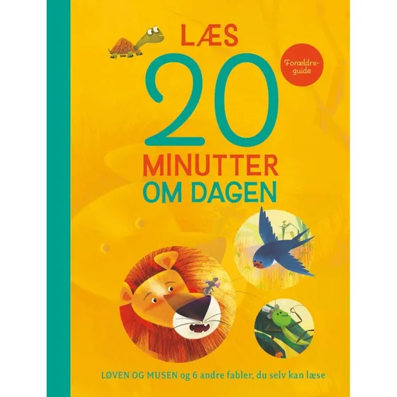 Læs 20 minutter om dagen: Løven og musen og 6 andre fabler