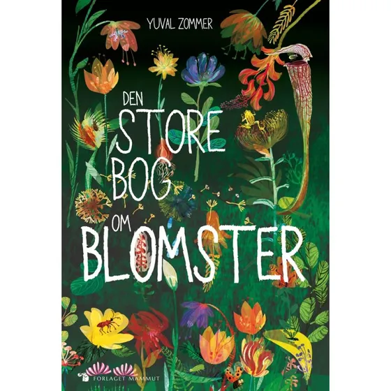 Yuval Zommer: Den store bog om blomster