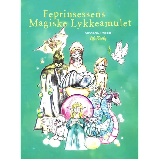 Feprinsessens Magiske Lykkeamulet – Læs-selv fantasy for børn 7-11 år