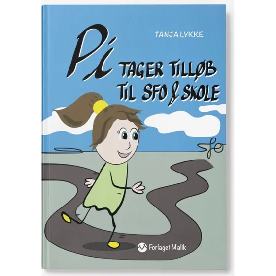 Pi tager tilløb til SFO og skole – Tanja Lykke