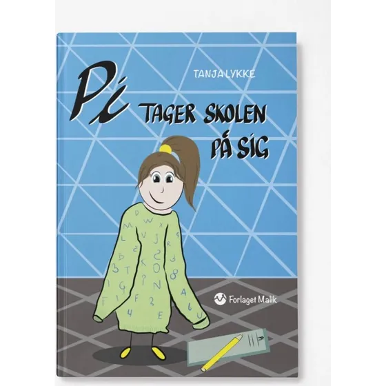 Tanja Lykke: Pi tager skolen på sig