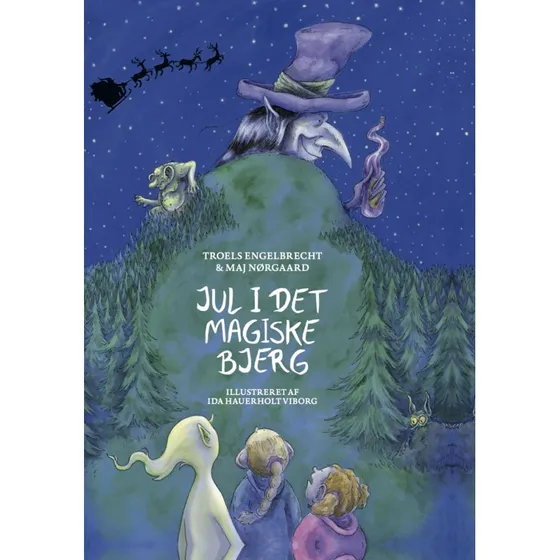 Jul i det magiske bjerg – 24 kapitler i en magisk juleoplevelse