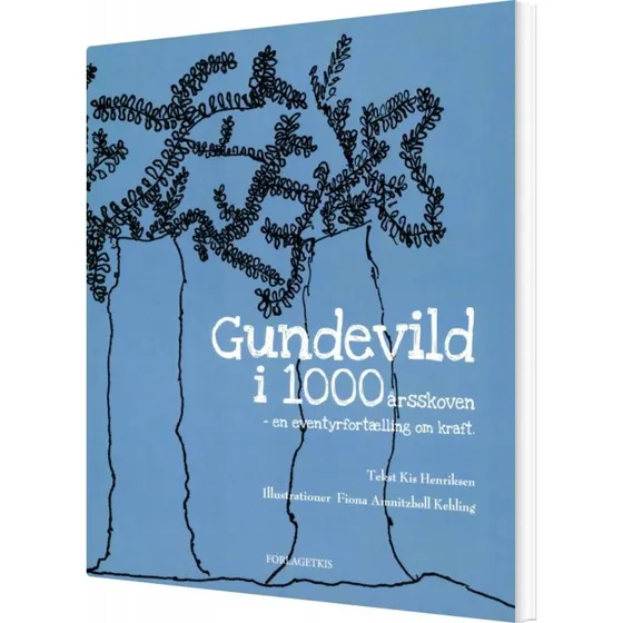 Gundevild i 1000årsskoven – Kis Henriksen