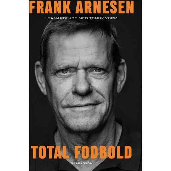 Total Fodbold - Frank Arnesen