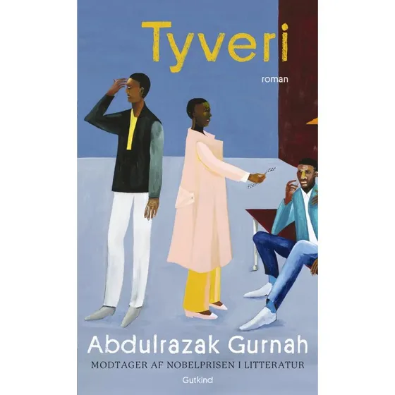 Tyveri - Abdulrazak Gurnah