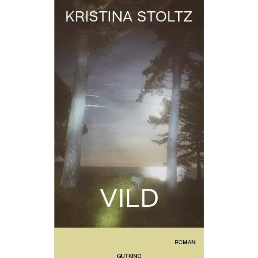 Vild - Kristina Stoltz