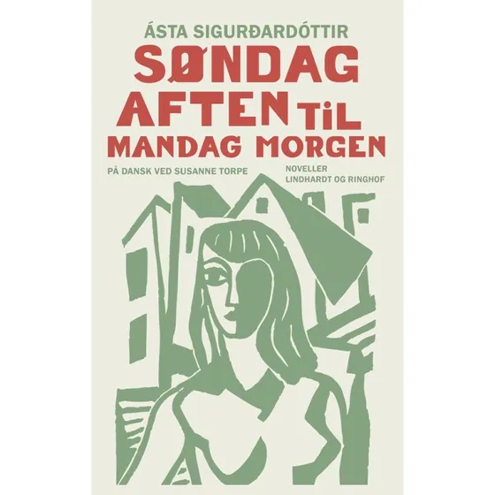 Ásta Sigurðardóttir: Søndag aften til mandag morgen
