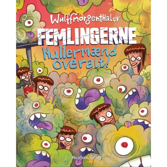 Femlingerne - Nullermænd overalt! - Mikael Wulff