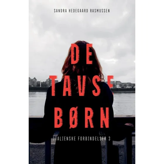 De tavse børn - Sandra Hedegaard Rasmussen