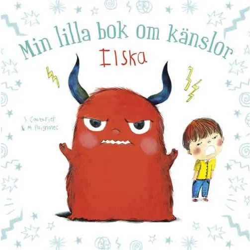 Stéphanie Couturier: Min lilla bok om känslor: Ilska