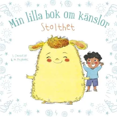 Stéphanie Couturier: Min lilla bok om känslor: Stolthet