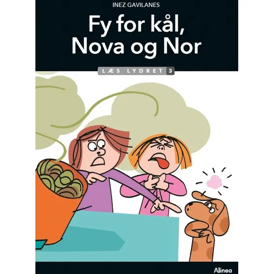 Fy for kål, Nova og Nor, Læs Lydret 3