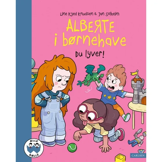 Alberte i børnehave - Du lyver! (Ælle-Bælle)