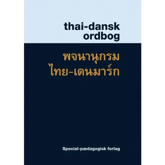 Thai-dansk ordbog – Suphat Sukamolson
