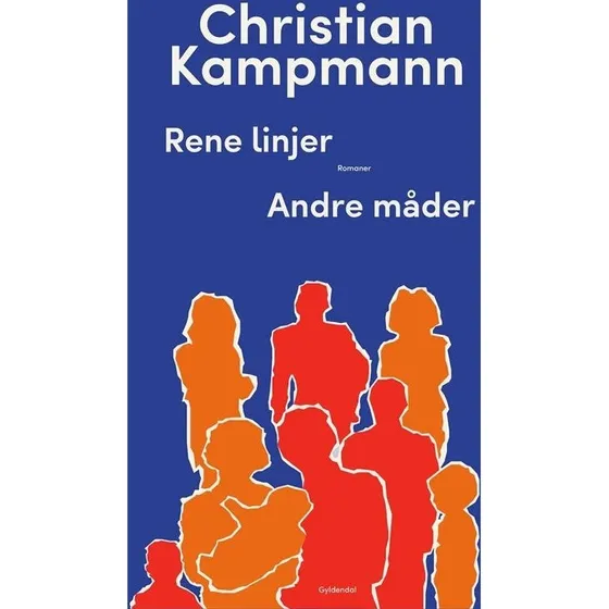 Christian Kampmann: Rene linjer/Andre måder