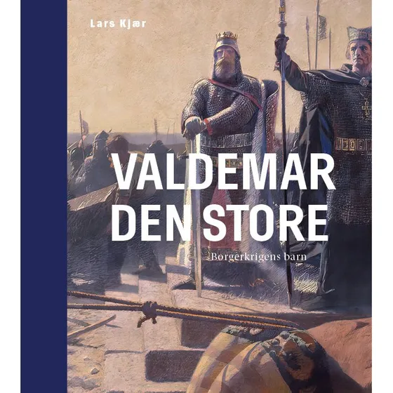Valdemar den Store - Biografi & Erindring - Hardcover