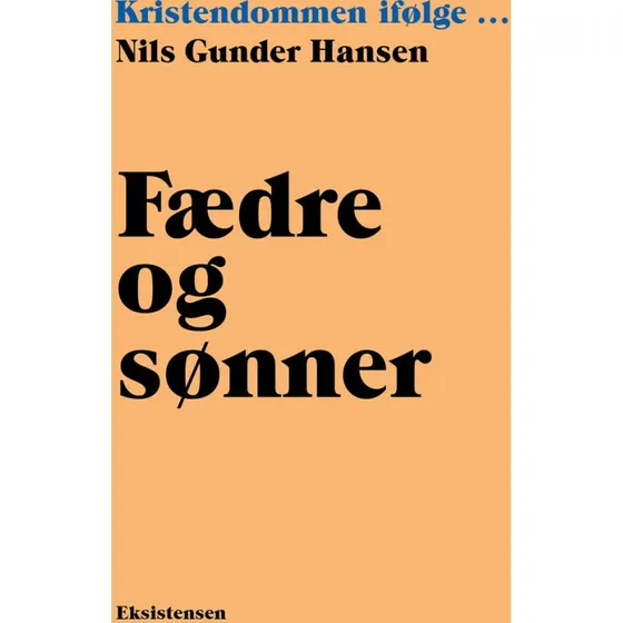 Nils Gunder Hansen - Fædre og sønner