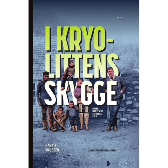I kryolittens skygge - Henrik Knudsen
