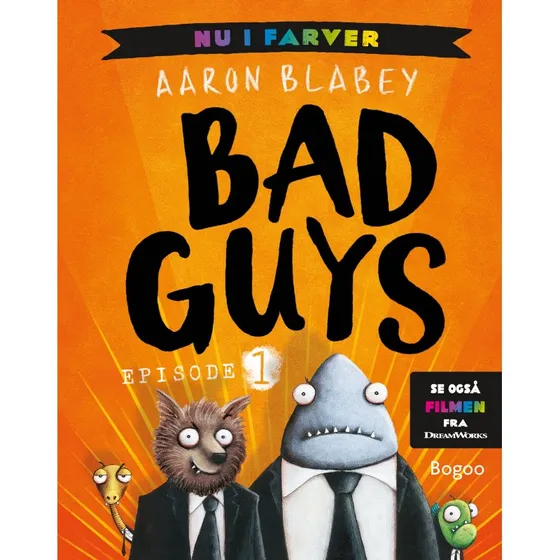 Bad Guys - Aaron Blabey - Farveudgave