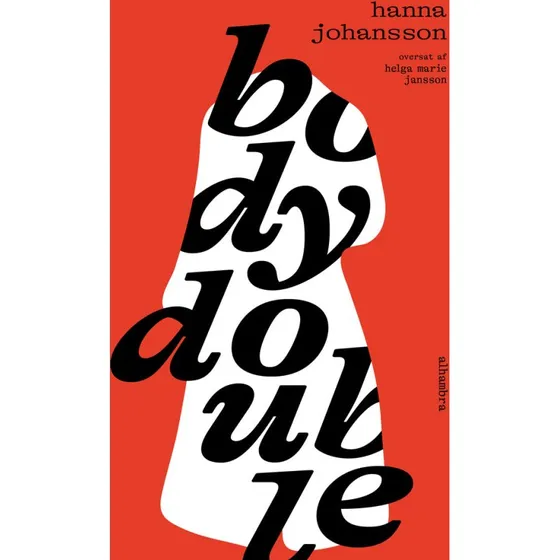 Hanna Johansson - Body Double