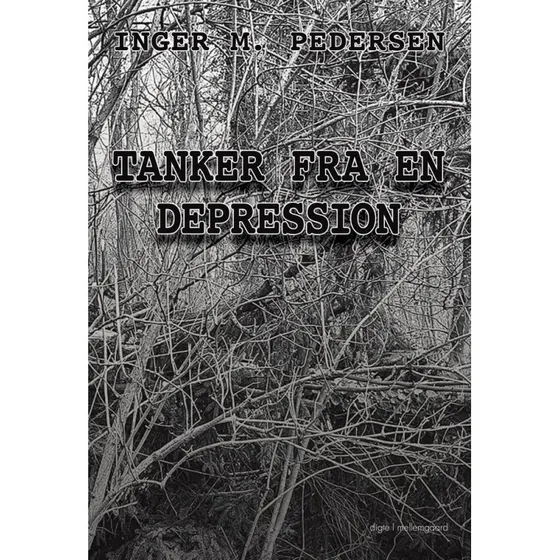 Tanker fra en depression - Inger M. Pedersen