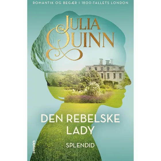Den rebelske lady - Julia Quinn