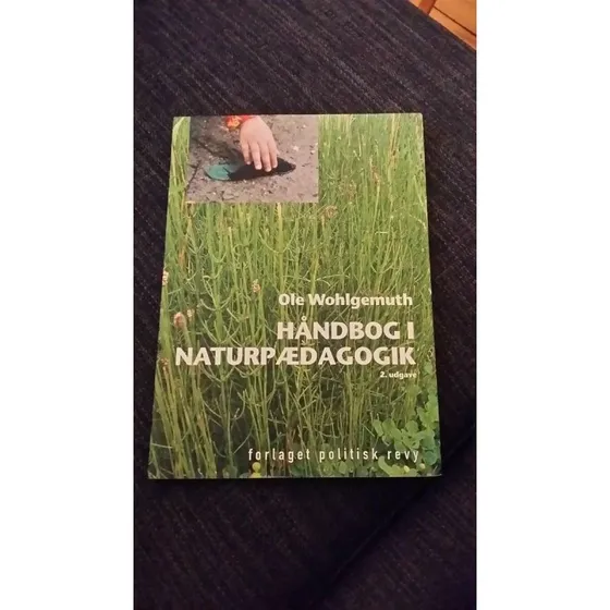 Ole Wohlgemuth: Håndbog i Naturpædagogik