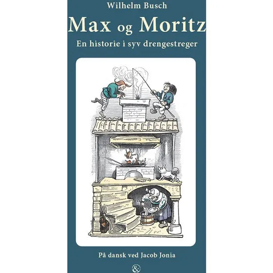 Max og Moritz - Wilhelm Busch