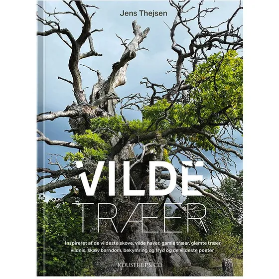 Jens Thejsen: Vilde Træer - Hardcover