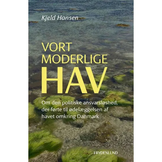 Vort moderlige hav - Kjeld Hansen