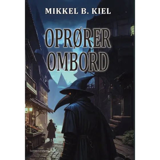 Oprører ombord - Mikkel B. Kiel