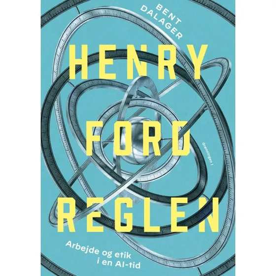 Henry Ford-reglen - Bent Dalager