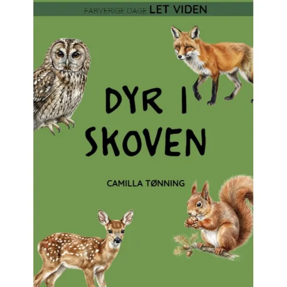 Dyr i skoven – Børnebog om skovdyr for begyndere